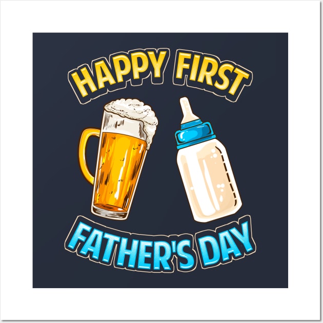 Happy First Fathers Day Dad Parent Wall Art by E